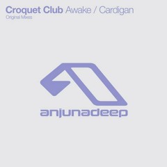 Croquet Club - Awake (Original Mix)