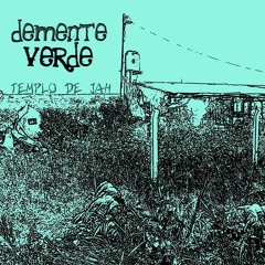 01 Demente verde - Conexion