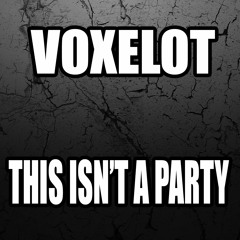 This Isn't A Party - Free Download