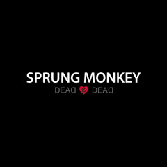Sprung Monkey- California