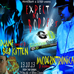 EXPECT NO BORDERS -oo5- @ GlobalBeats FM [White Channel] // MODERNTRONICA Guestmix // 13.10.2013