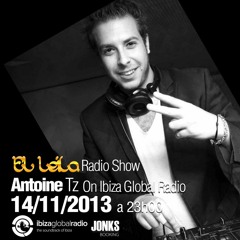 El Leila Radio Show N°1 @ Ibiza Global Radio By Antoine Tz