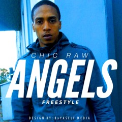 Chic Raw - Angels Freestyle (Phone Call)
