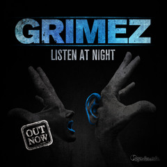 Grimez - Listen At Night