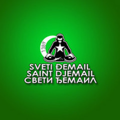 Sveti Djemail - Sretan ti rođendan