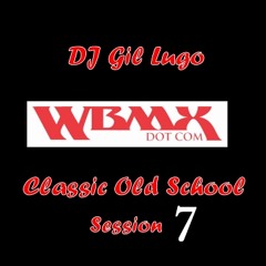 Chicago Old School Classics WBMX (Mix 7)