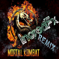 Mortal Kombat Theme (IncredFx Dubstep Remix)