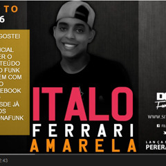Mc Italo - Ferrari Amarela (DJ's Perera & R7)