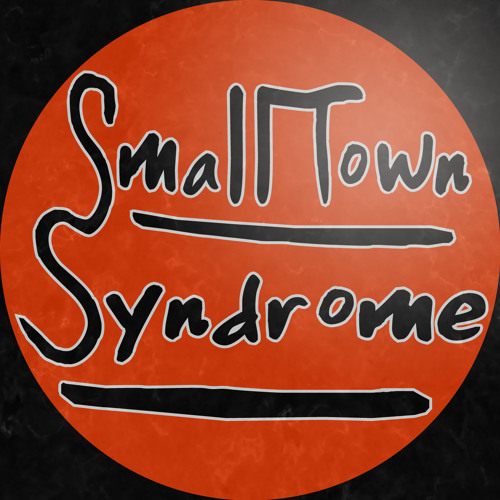 Stream GFY Small Town Syndrome by Small Town Syndrome Band Listen