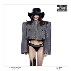 Lady Gaga-"Dope"-(SledgeMama Remix)
