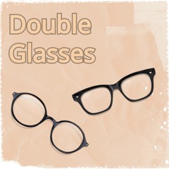 Double Glasses - I Wil Fly (Ten2Five)