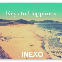 INEXO - Keys to Happiness (Original Mix)