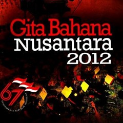 GITA BAHANA NUSANTARA 2012 - Hari Merdeka