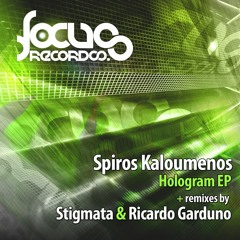 Spiros Kaloumenos - Hologram (Dub Version) [Focus Records]