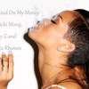 Rihanna Mind On My Money Ft Nicki Minaj Jay Z And Busta Rhymes Mp3