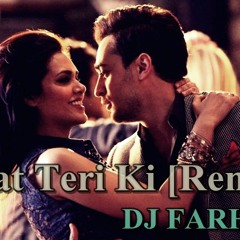 Dhat Teri Ki - Gori Tere Pyaar Mein[Remix]-Dj Farhan