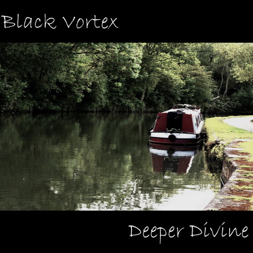 Black Vortex - Deeper Divine