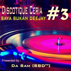 DISCOTIQUE CERIA #3