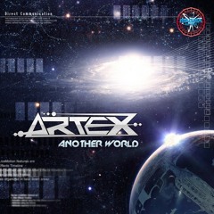 ARTEX -   ANOTHER WORLD  *EP  Taste* | Out@MAgma Records |