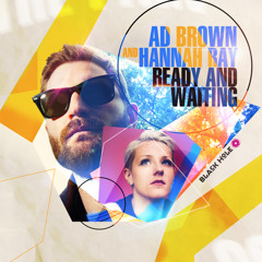 Ad Brown & Hannah Hay - Ready And Waiting (Radio Edit)