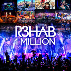 R3hab - 1 Million [Free Download]