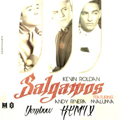 SALGAMOS - KEVIN ROLDAN FT MALUMA & ANDY RIVERA(Dembow Remix)