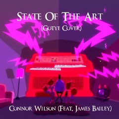 State Of The Art (Gotye Cover)