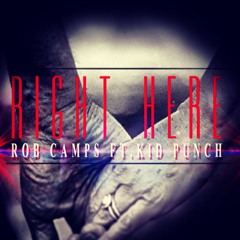 **Rob Camps-Right Here Ft. Steve Garcia**(Prod. By Rob Camps)**FREE DOWNLOAD**
