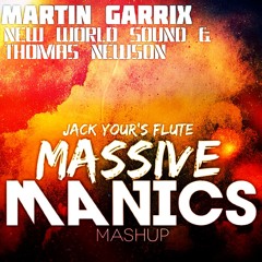 Jack Your's Flute (M&M Mashup)(Ex Mix :Description)