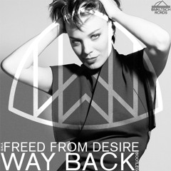 Gala - Freed From Desire (Way Back Bootleg)