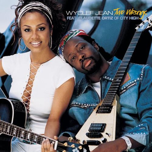 Two Wrongs (Intro) - Wyclef Jean Ft. Claudette Ortiz