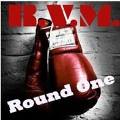 R.V.M. - Round One