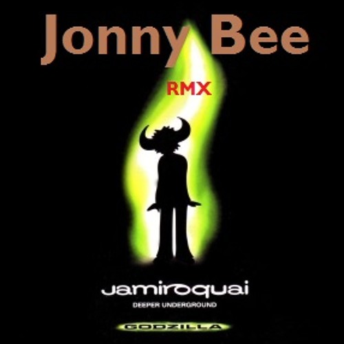Jamiroquai - Deeper Underground (Jonny Bee UNOFFICIAL REMIX) Free DL 320 K/Bps