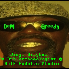 DEM GREEDY feat Bingi Bingham: riddim -  Hohner Cheese Melt Skank