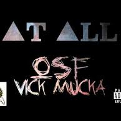 At All (feat. VickMucka)