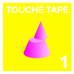 Touché Tape 1