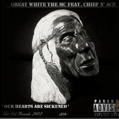 Chief n Ace "Our hearts are sickened"
