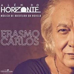 Além Do Horizonte - Erasmo Carlos