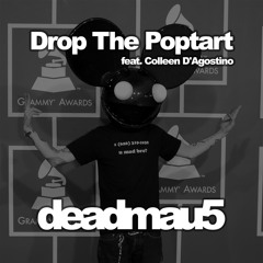 Deadmau5 - Drop The Poptart (feat. Colleen D'Agostino) [Original]