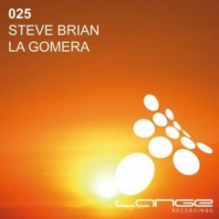 Steve Brian - La Gomera (Cressida Remix) [Record of the Week @ TATW by Above & Beyond]