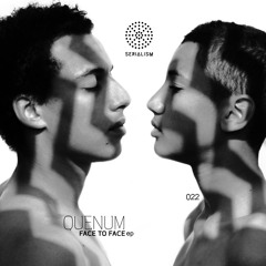 B1_Quenum_Face To Face (Cassy Remix) SER022 [preview]