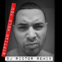 Gyptain HOLD YU DJ RICTOR REMIX *unreleased ENJOY