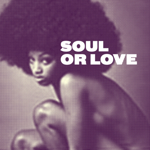 Soul or Love?