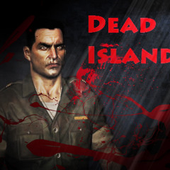 Dead Island OST - Prison Combat