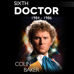 Doctor Who- Sixth Doctor Theme Backwards
