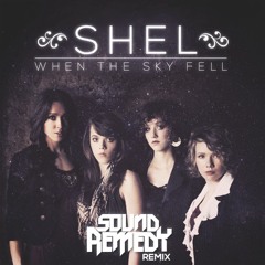 SHEL - When The Sky Fell (Sound Remedy Remix)[FREE DOWNLOAD IN DESCRIPTION]