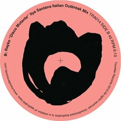 Rayko "Disco mutante" (Ilya Santana Italian outbreak mix)