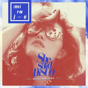 Reflections (She Said Disco Remix) by AutoReverse 