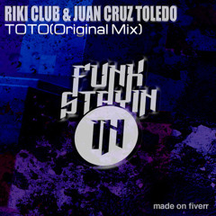 Riki Club & Juan Cruz Toledo - Toto (Original mix) - Out Now on Beatport!!