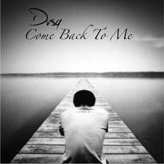 Come Back To Me